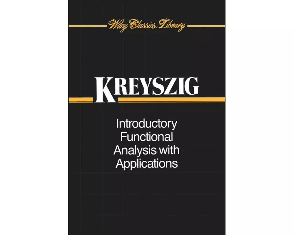 Introductory Functional Analysis with Applications