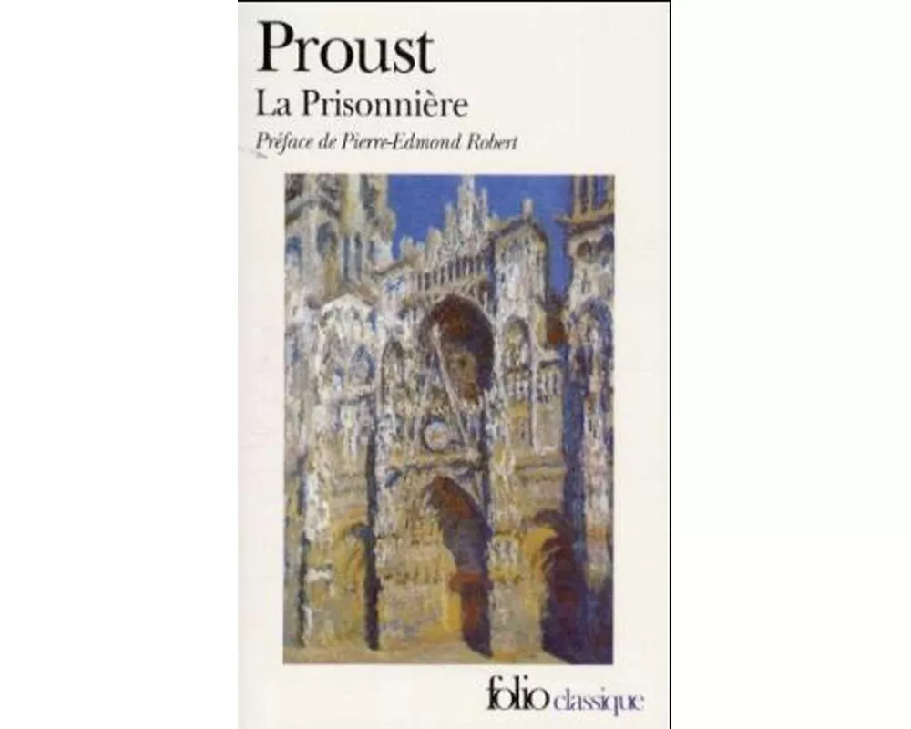 A la recherche du temps perdu 5. La Prisonniere