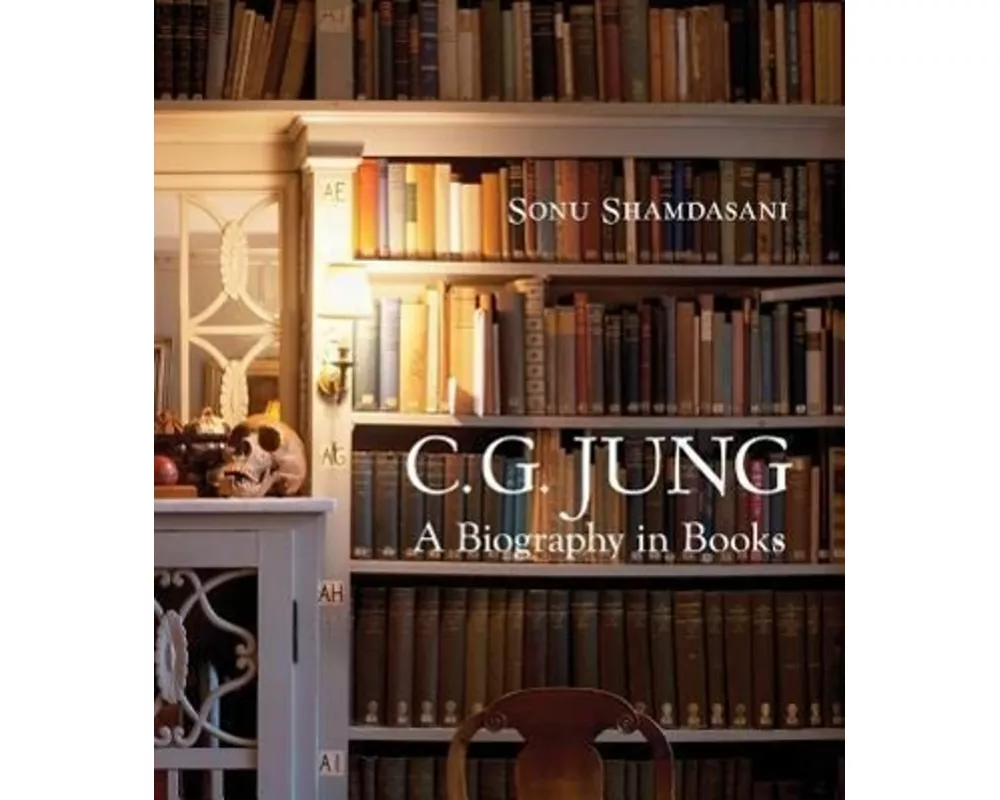 C. G. Jung: A Biography in Books