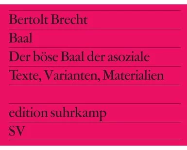 Baal. Der böse Baal der asoziale