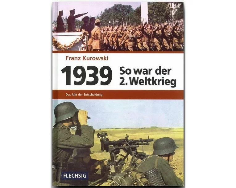 1939 - So war der 2. Weltkrieg