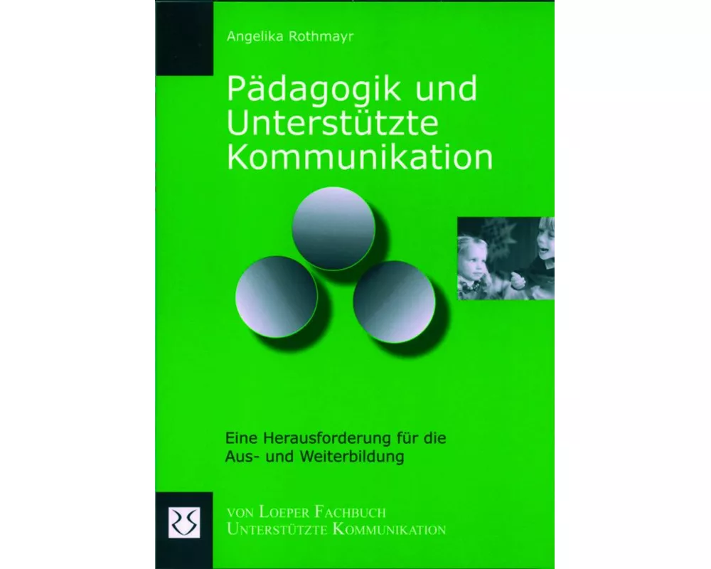 Pädagogik und Unterstützte Kommunikation