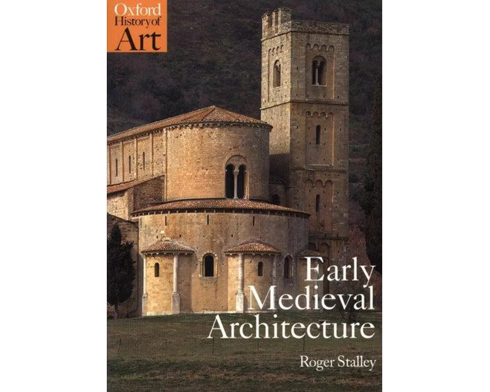 Early Medieval Architecture