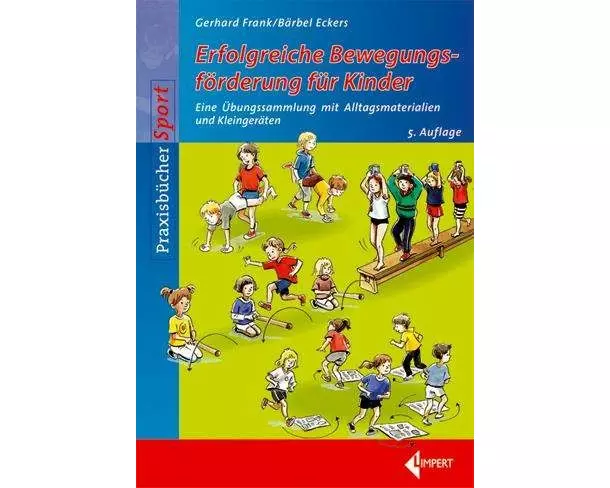 Erfolgreiche Bewegungsförderung für Kinder