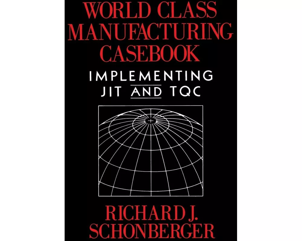 World Class Manufacturing Casebook