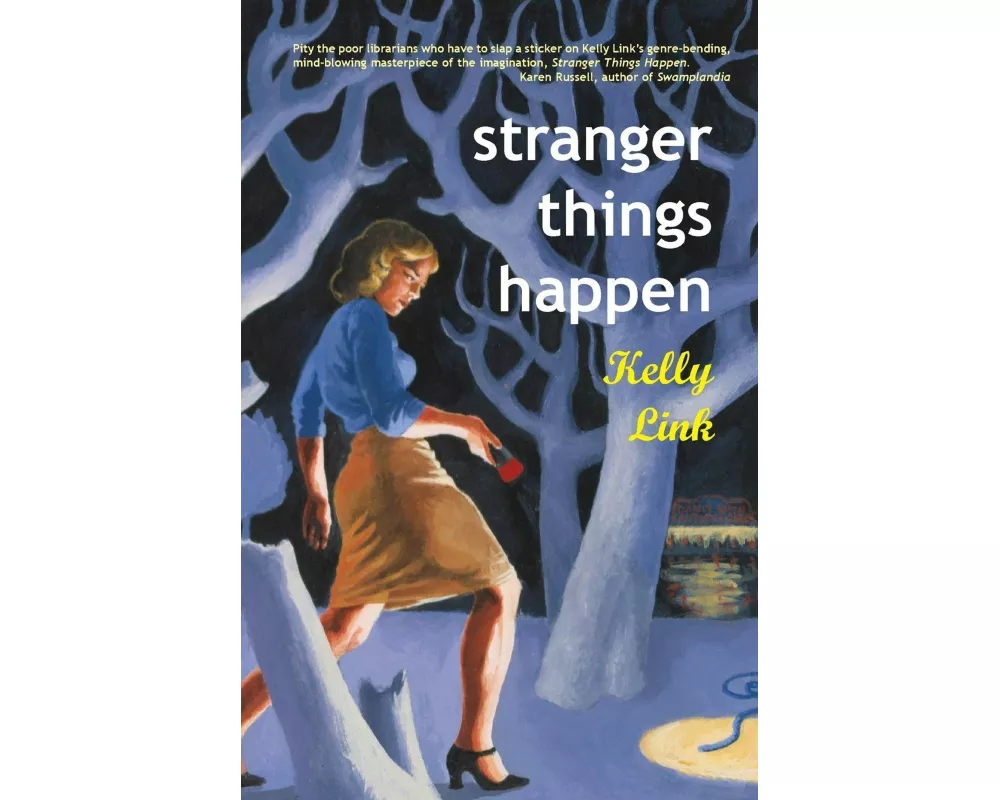 Stranger Things Happen