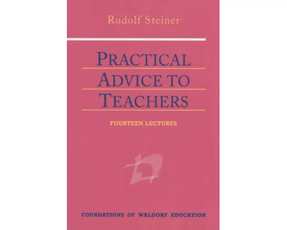 Practical Advice to Teachers