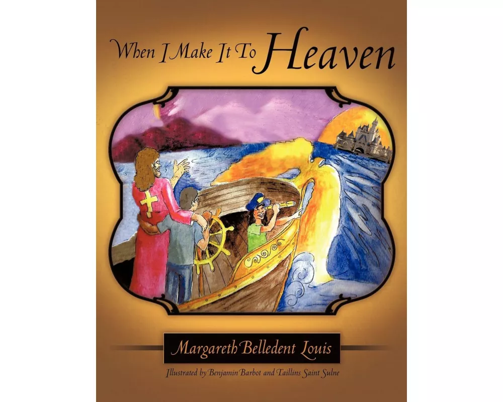 When I Make It To Heaven