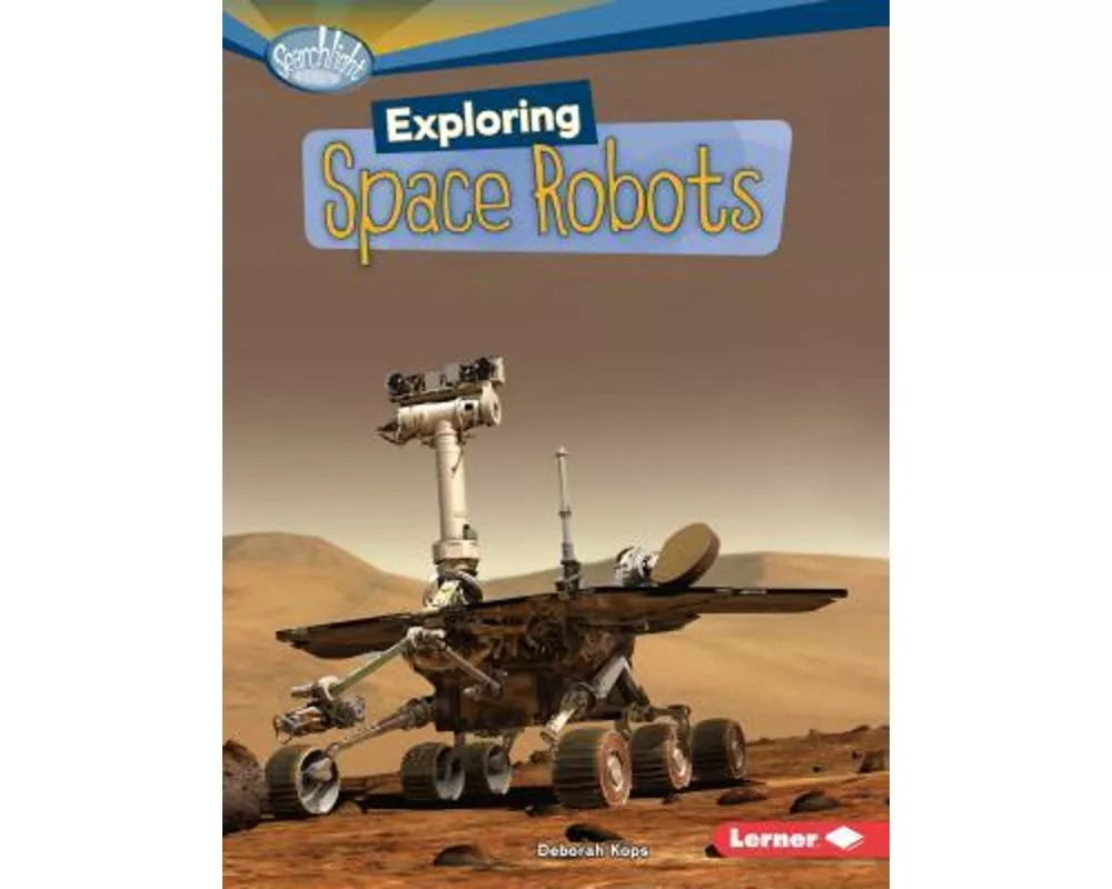 Exploring Space Robots