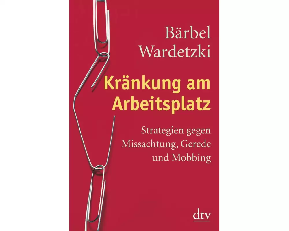 Kränkung am Arbeitsplatz