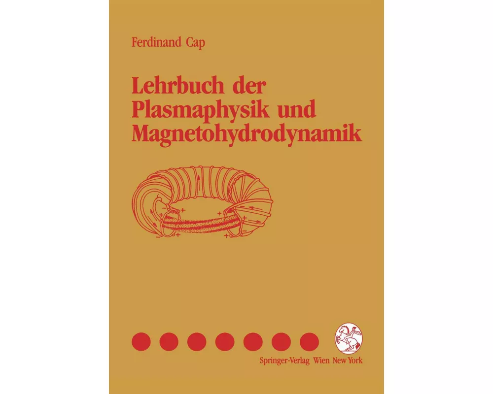 Lehrbuch der Plasmaphysik und Magnetohydrodynamik