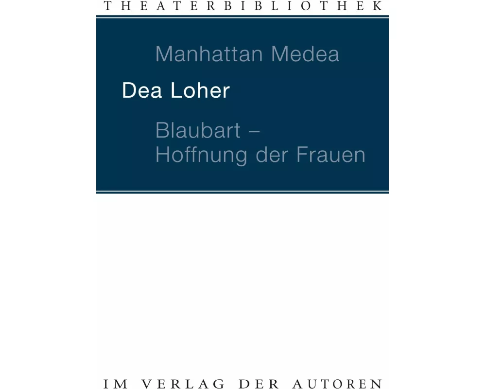 Manhattan Medea / Blaubart, Hoffnung der Frauen