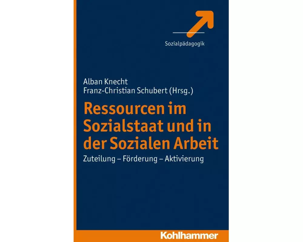 Ressourcen im Sozialstaat und in der Sozialen Arbeit