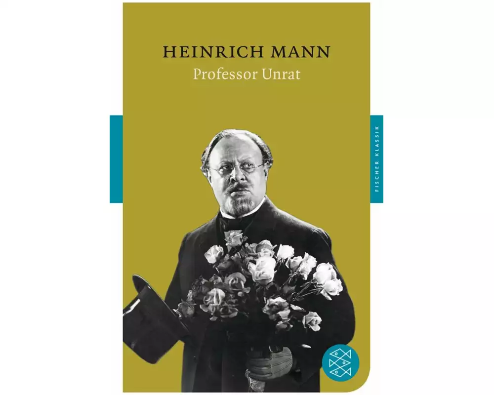 Professor Unrat oder Das Ende eines Tyrannen