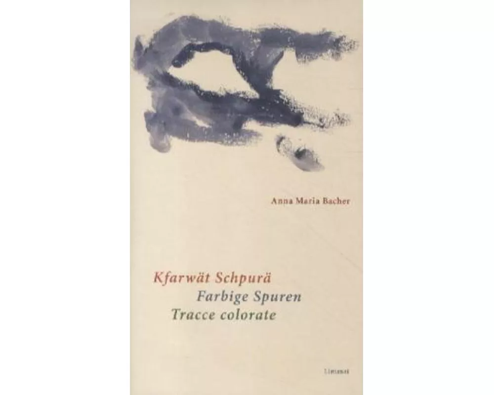 Kfarwät Schpurä / Farbige Spuren / Tracce colorate
