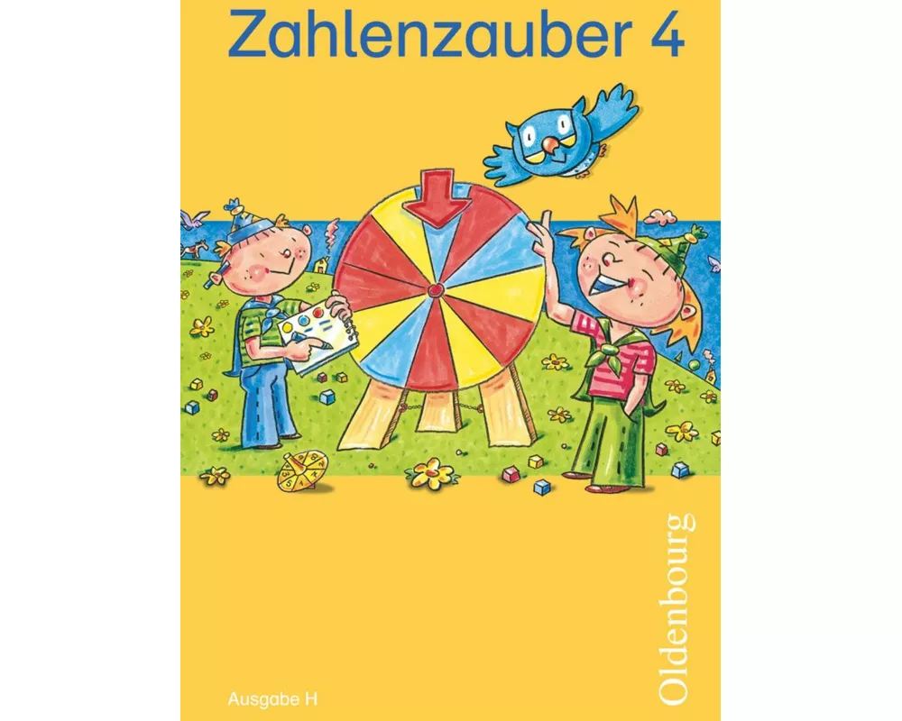 Zahlenzauber, Mathematik für Grundschulen, Ausgabe H für Nordrhein-Westfalen, Niedersachsen, Hamburg, Bremen und Schleswig-Holstein - 2010, 4. Schul
