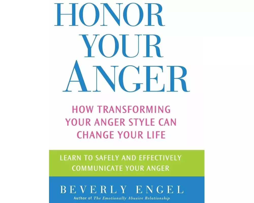 Honor Your Anger