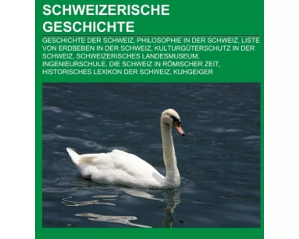Schweizerische Geschichte