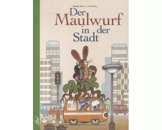 Der Maulwurf in der Stadt