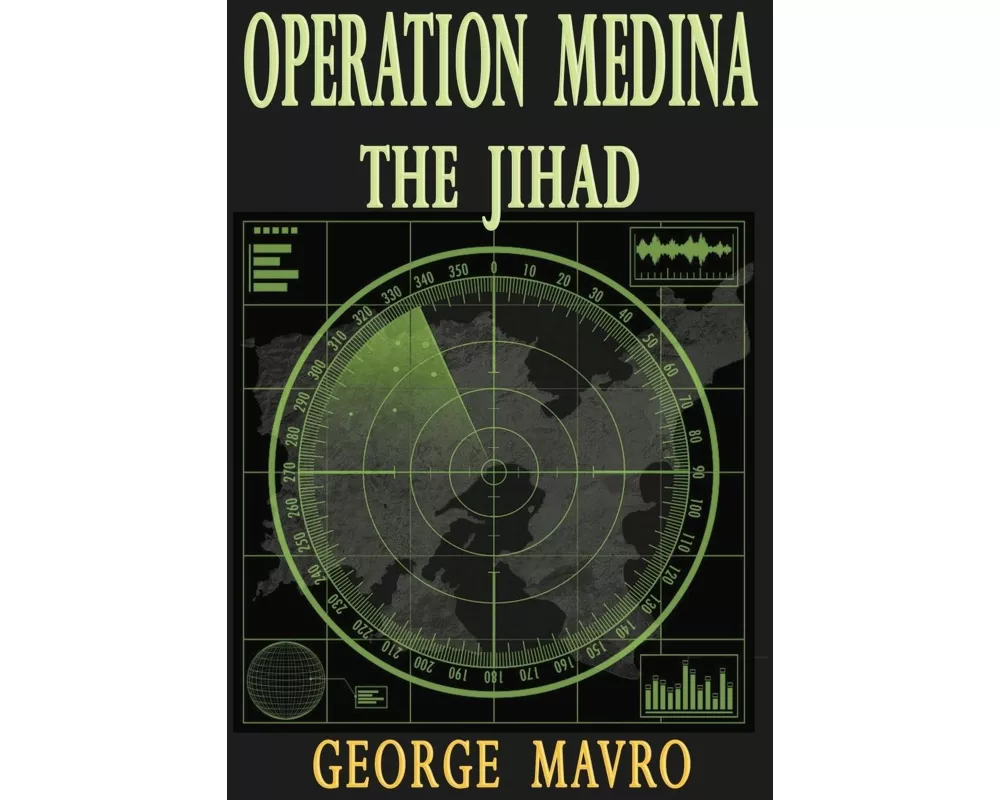 Operation Medina the Jihad
