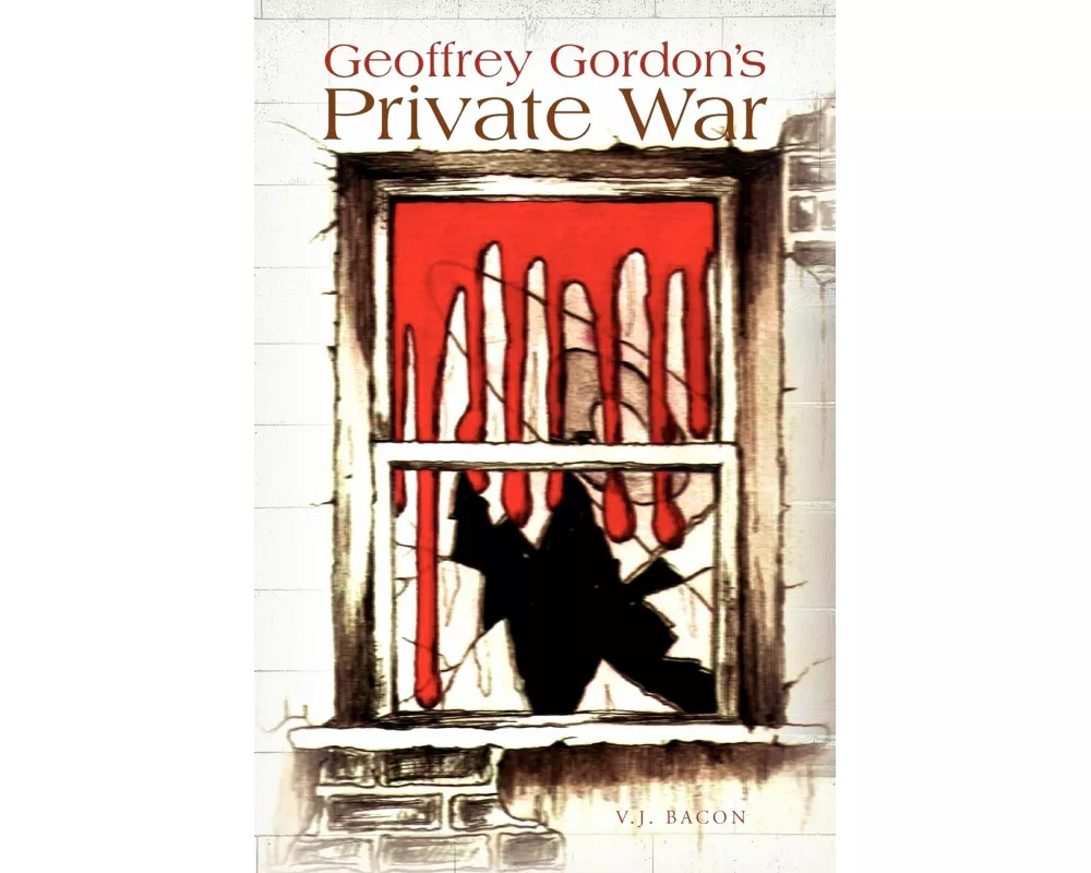 Geoffrey Gordon's Private War