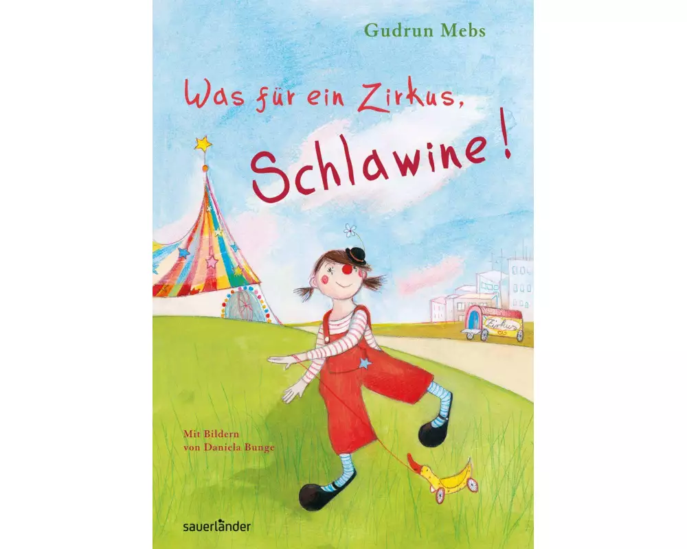 Was für ein Zirkus, Schlawine!