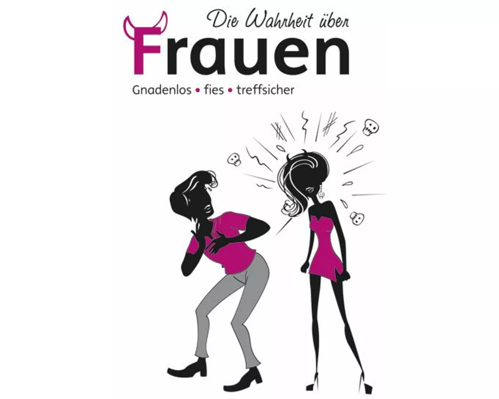 Die Wahrheit über Frauen