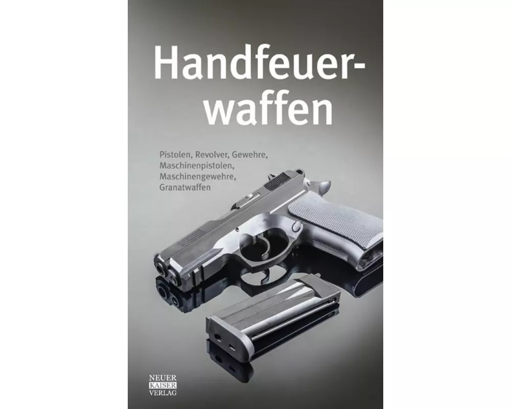 Handfeuerwaffen des 20. und 21. Jahrhunderts