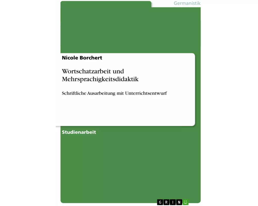Wortschatzarbeit und Mehrsprachigkeitsdidaktik