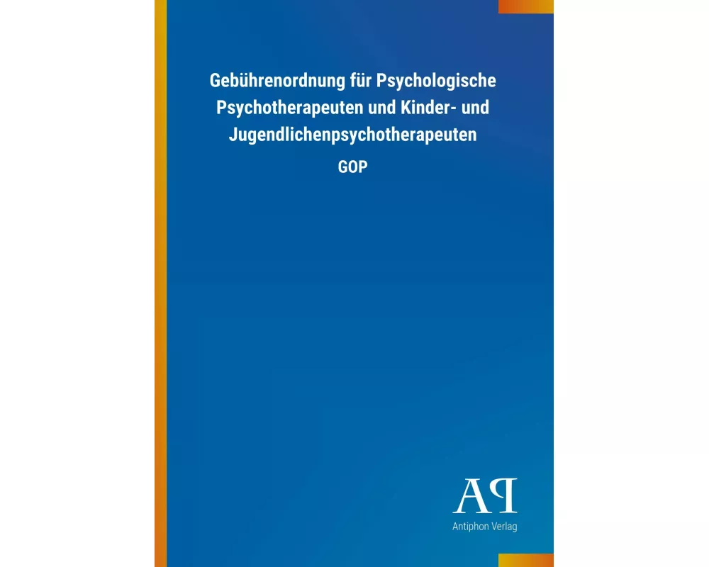 Gebührenordnung für Psychologische Psychotherapeuten und Kinder- und Jugendlichenpsychotherapeuten