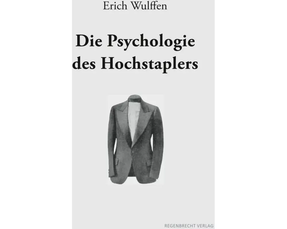 Die Psychologie des Hochstaplers