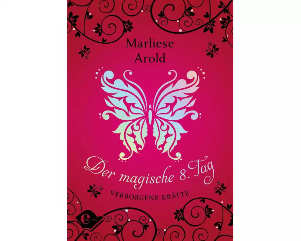 Der magische 8. Tag (Band 1)