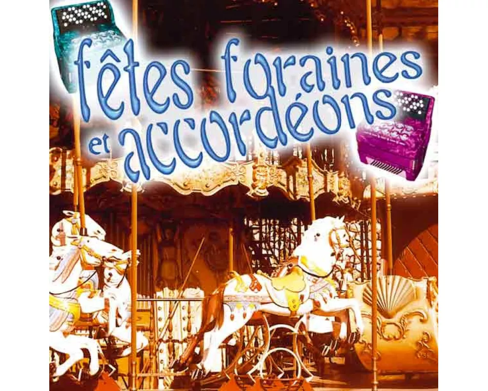Fetes Foraines & Accordeons