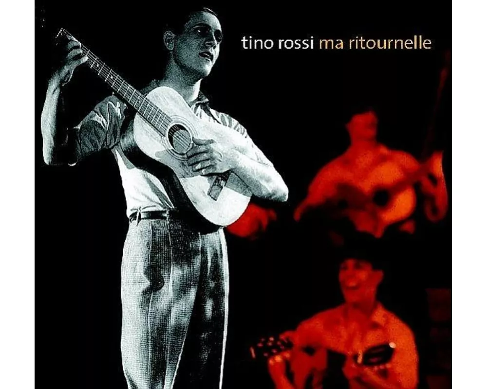 Tino Rossi - Ma ritournelle