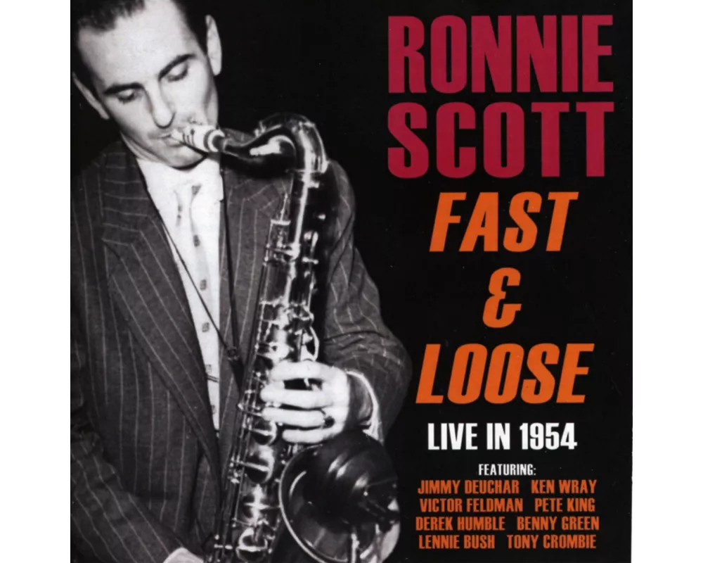 Fast And Loose - Live in 1954