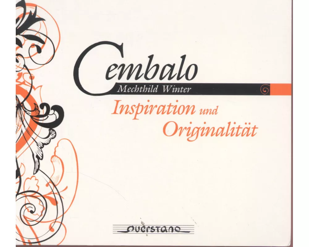 Cembalo - Inspiration & Originalität