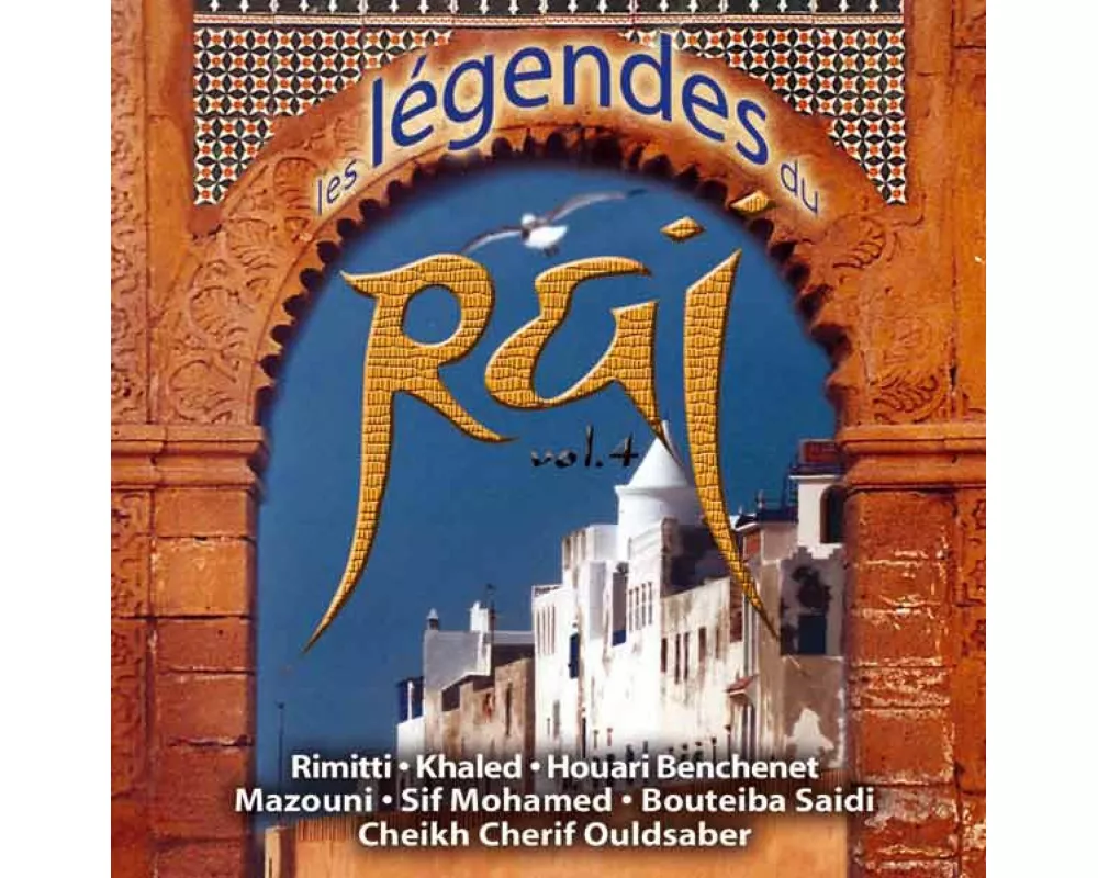 Les Legendes Du RAI (Vol.4)
