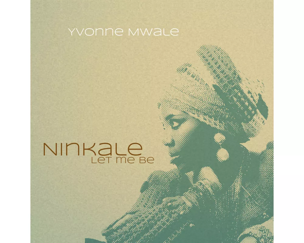 Ninkale (Let Me Be)
