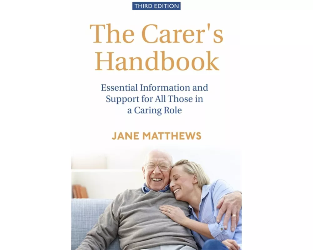 The Carer's Handbook 3rd Edition