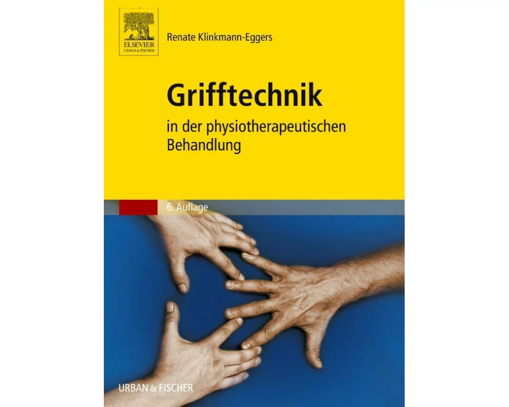Grifftechnik in der physiotherapeutischen Behandlung