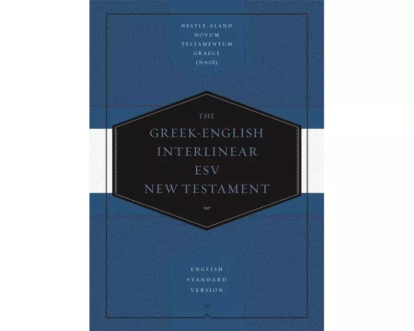 Greek-English Interlinear ESV New Testament