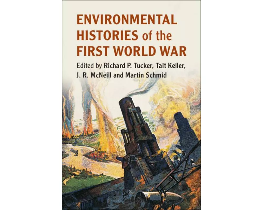 Environmental Histories of the First World War