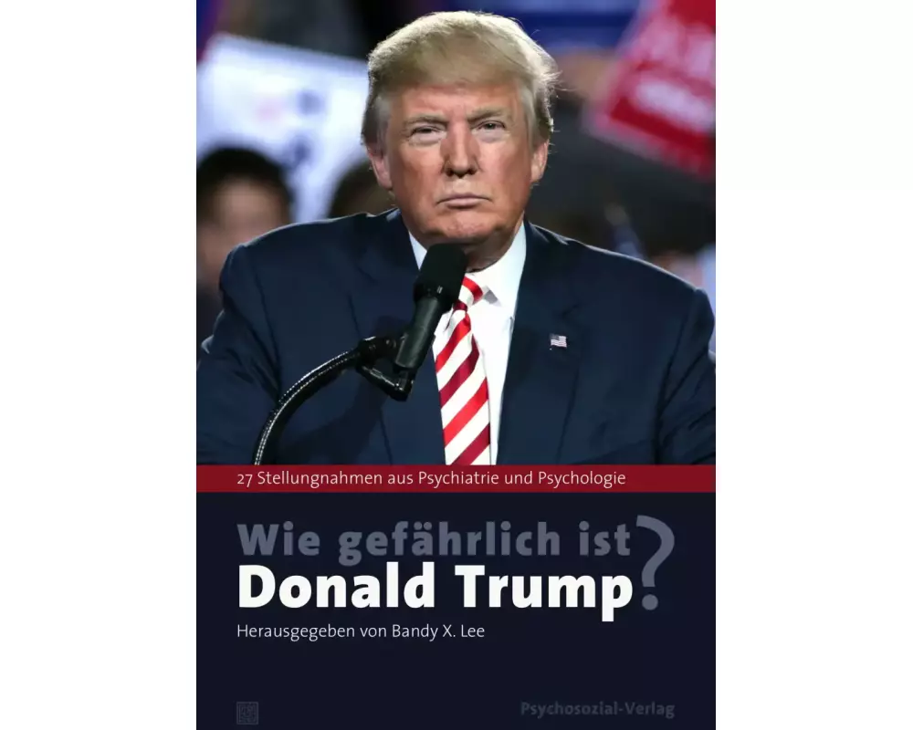 Wie gefährlich ist Donald Trump?