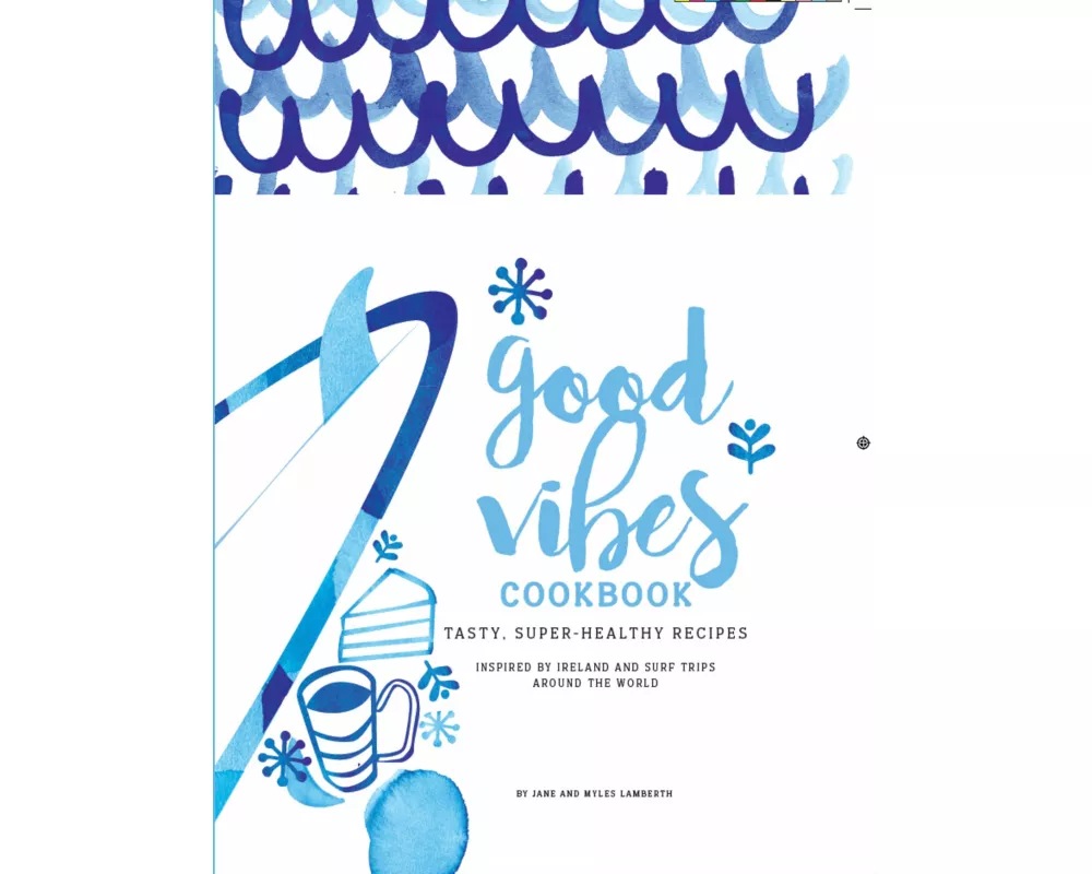 Good Vibes Cookbook