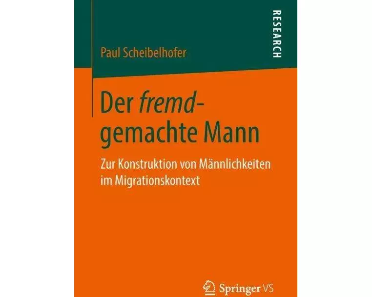 Der fremd-gemachte Mann