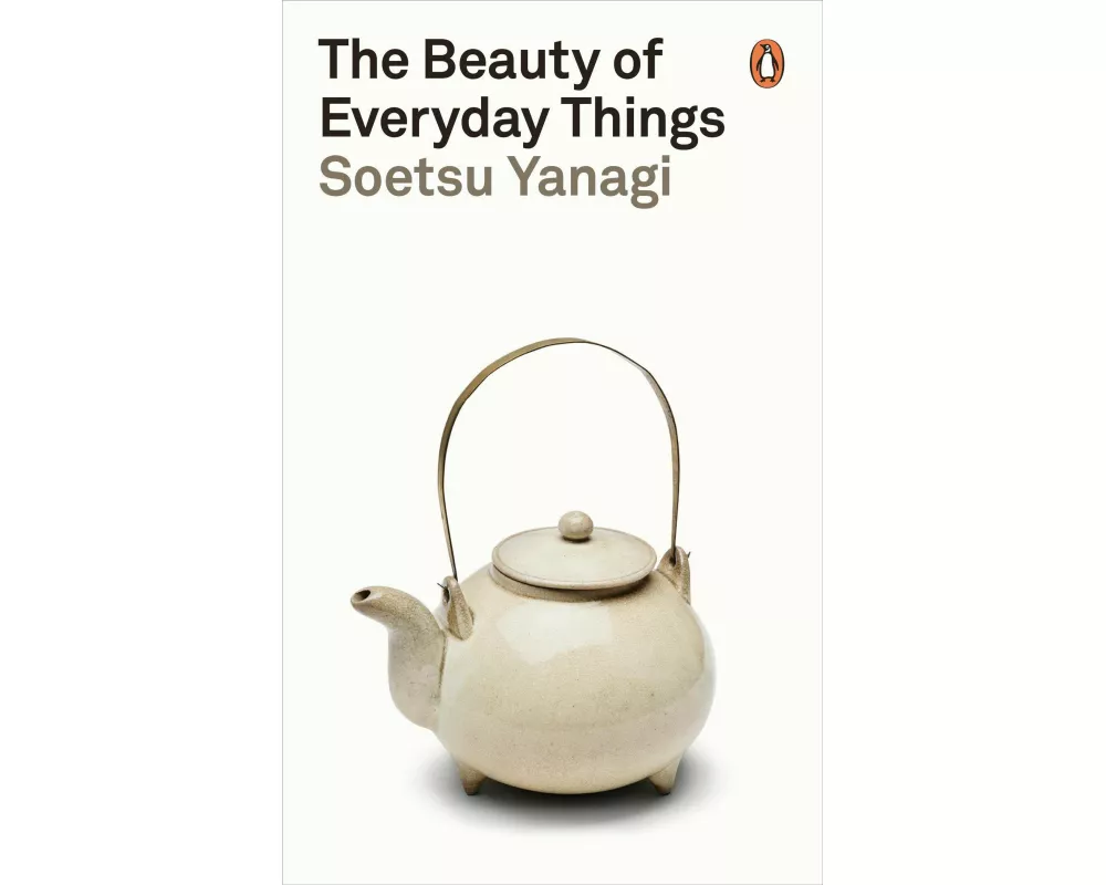 The Beauty of Everyday Things