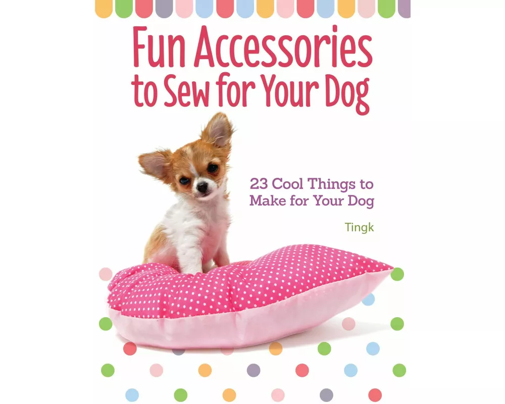 Fun Accessories to Sew for Your Dog