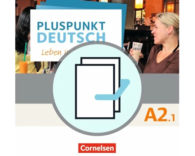 Pluspunkt Deutsch - Leben in Deutschland - Allgemeine Ausgabe - A2: Teilband 1