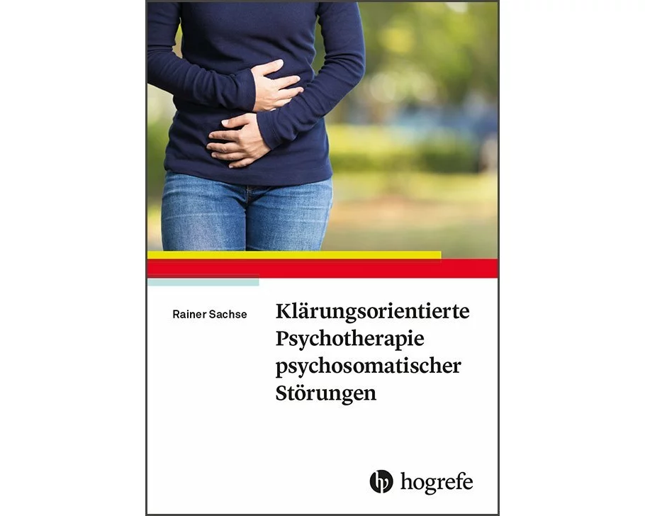 Klärungsorientierte Psychotherapie psychosomatischer Störungen