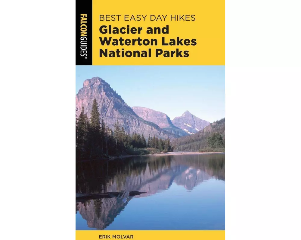 Best Easy Day Hikes Glacier and Waterton Lakes National Parks